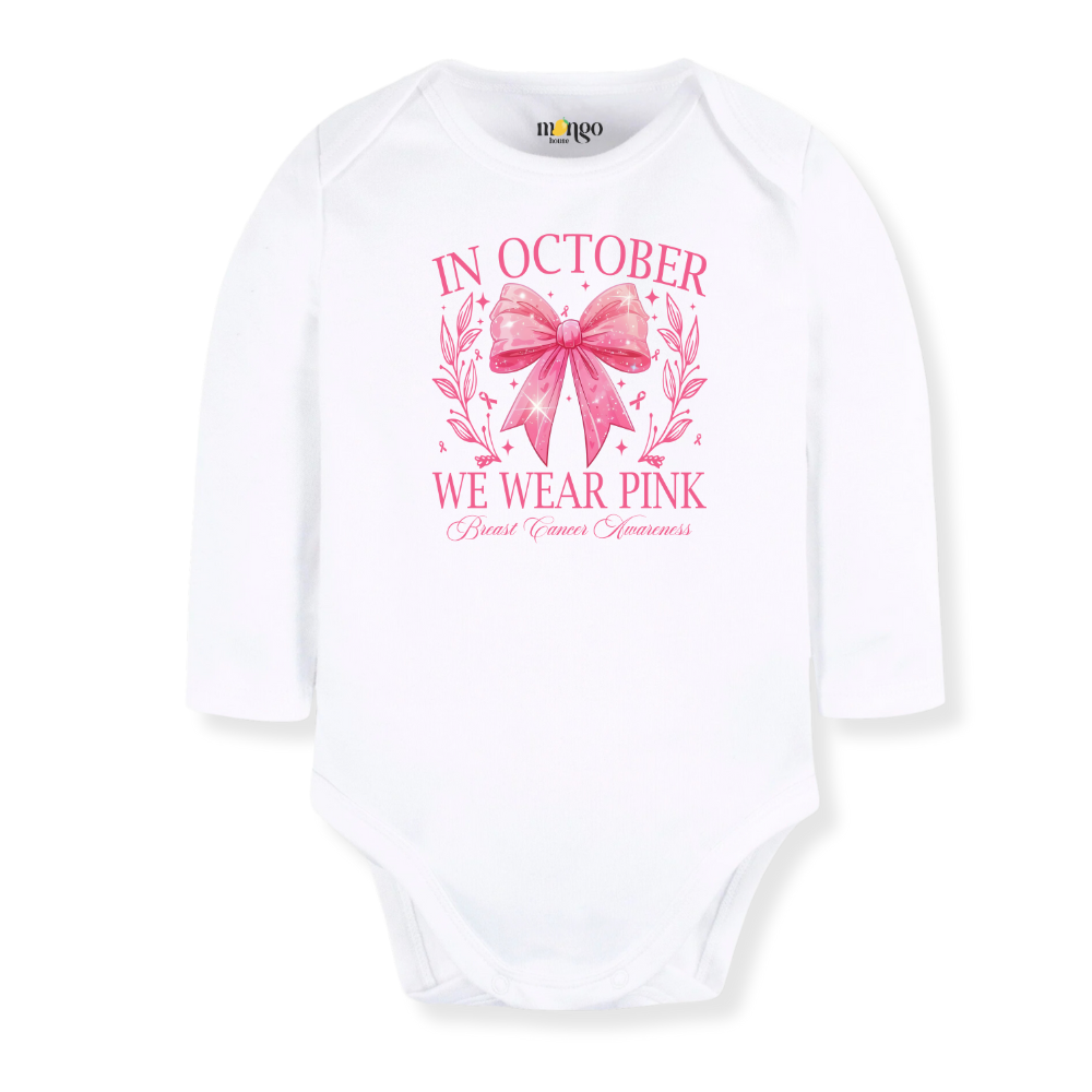 In October We Wear Pink Breast Cancer Awareness Baby Bodysuit, Toddler & Kids T-Shirt