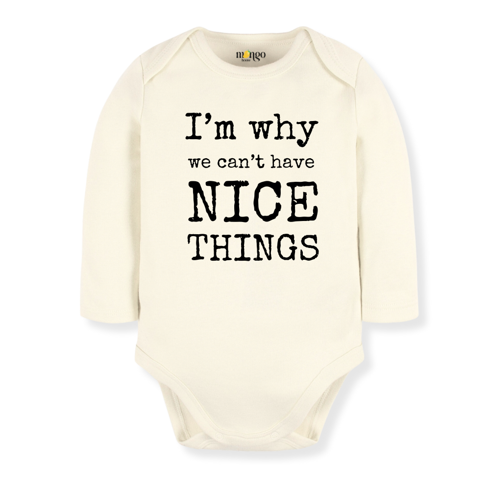 I'm Why We Can't Have Nice Things Funny Tshirt for Kids Toddler Tee Funny Gift for Baby Boys