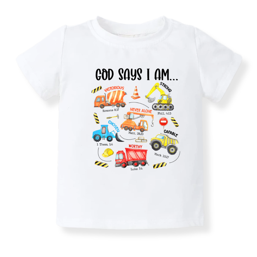 God Says I Am Construction Vehicles Baby Bodysuit – Construction Themed Kids T-Shirt Toddler Tee