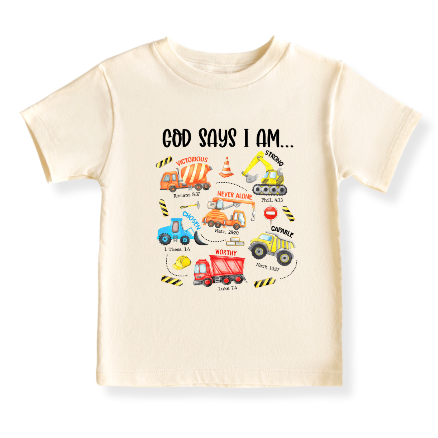 God Says I Am Construction Vehicles Baby Bodysuit – Construction Themed Kids T-Shirt Toddler Tee