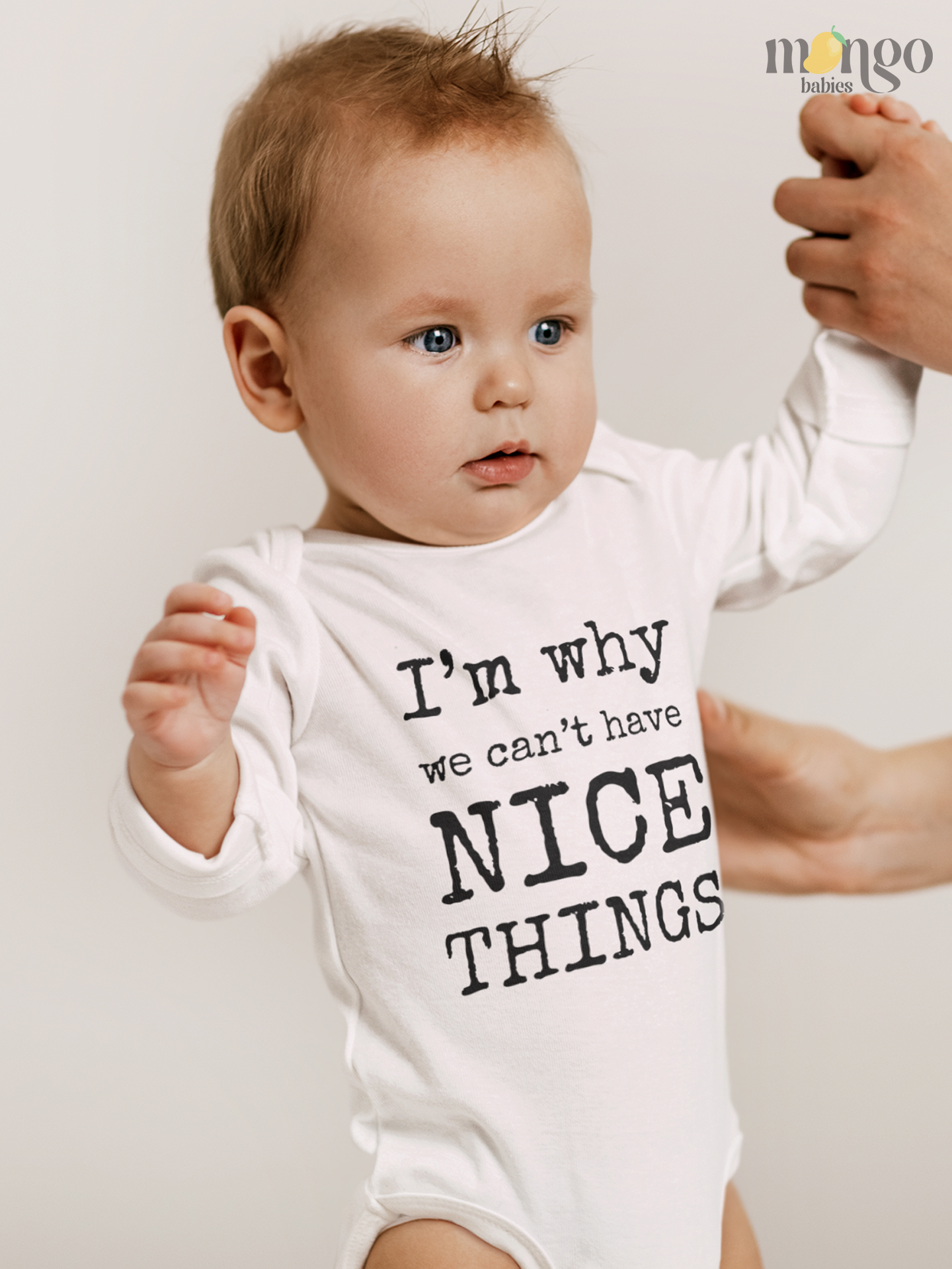 Funny baby onesie and kids’ T-shirt with text “I’m Why We Can’t Have Nice Things.” Soft cotton, unisex fit, available for babies, toddlers, and children.