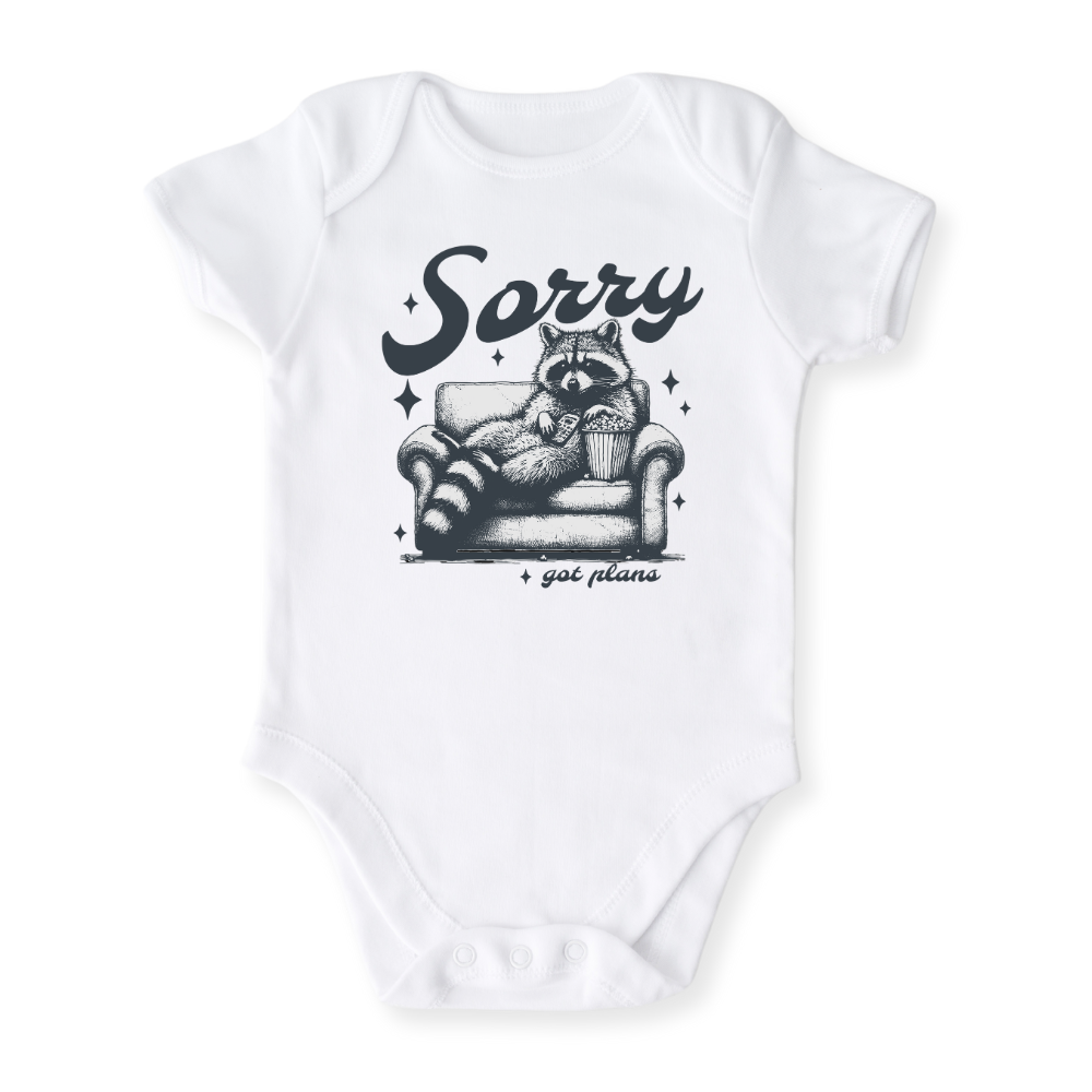 Sorry Got Plans Funny Racoon Baby Bodysuit Funny Tshirt for Kids Toddler Tee Cute Baby Gift for Baby Clothes