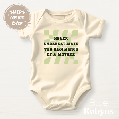 Never Underestimate the Resilence of a Mother - Women Empowerment Apparel
