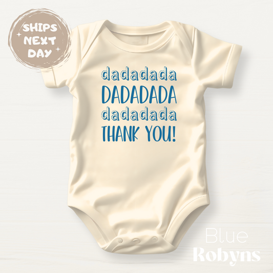 Dada Thank You - Gift for Dad - Baby Bodysuit, Family Tshirt, Natural Sweatshirt
