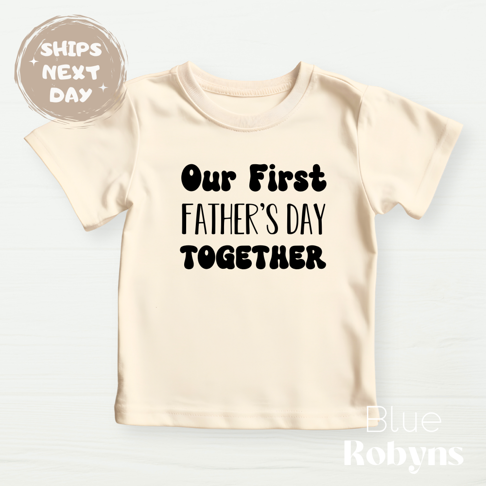 Our First Father's Day Together | Cute Baby Bodysuit, Gift for Dad