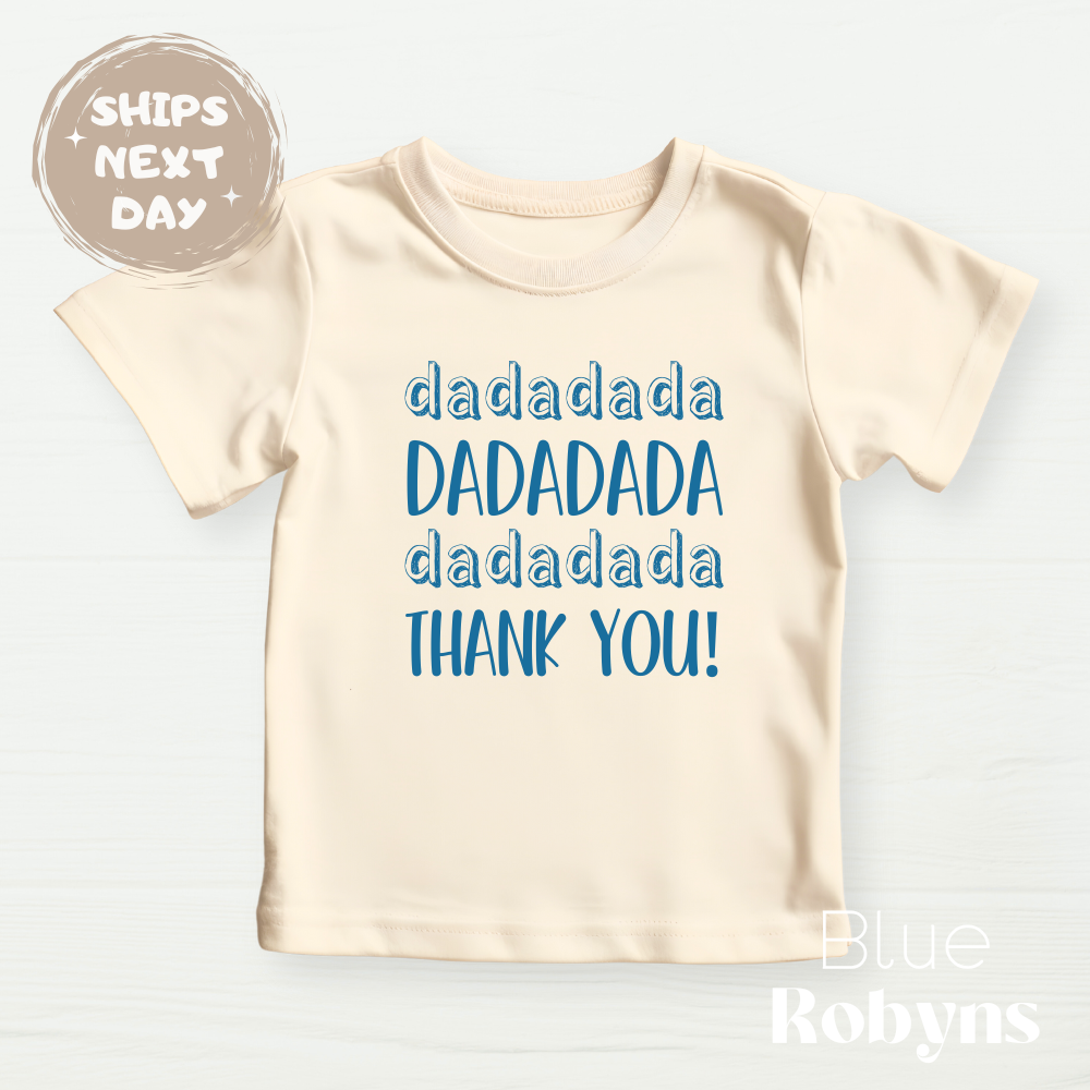 Dada Thank You - Gift for Dad - Baby Bodysuit, Family Tshirt, Natural Sweatshirt