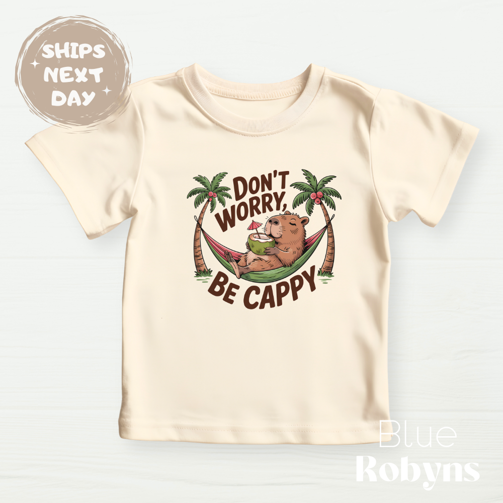 Don’t Worry Be Cappy | Cute Capybara Apparel for Babies, Kids & Adults