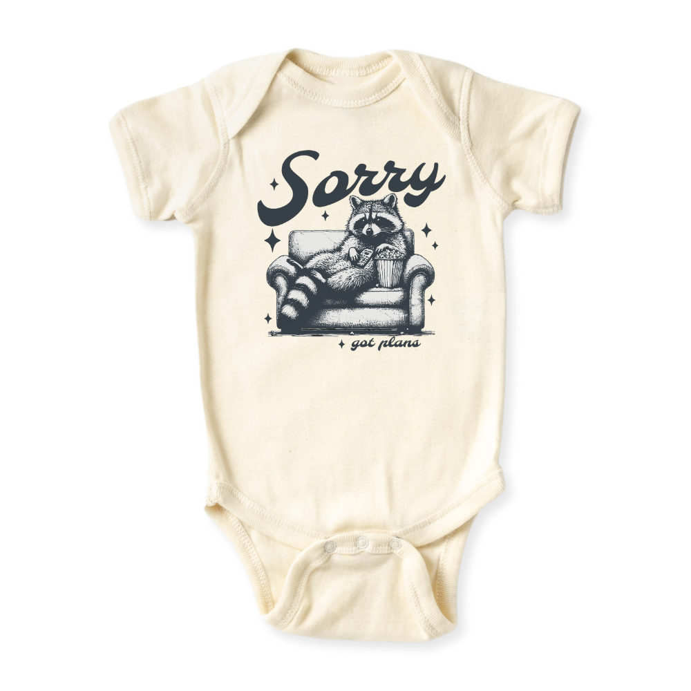 Sorry Got Plans Funny Racoon Baby Bodysuit Funny Tshirt for Kids Toddler Tee Cute Baby Gift for Baby Clothes