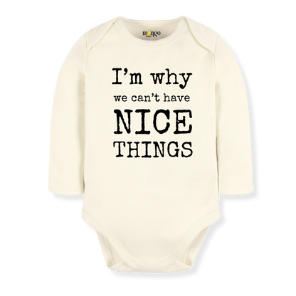 I'm Why We Can't Have Nice Things Funny Tshirt for Kids Toddler Tee Funny Gift for Baby Boys