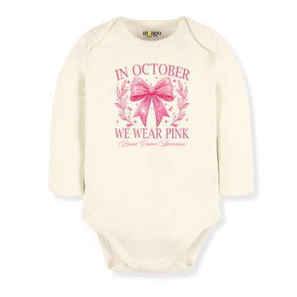 In October We Wear Pink Breast Cancer Awareness Baby Bodysuit, Toddler & Kids T-Shirt