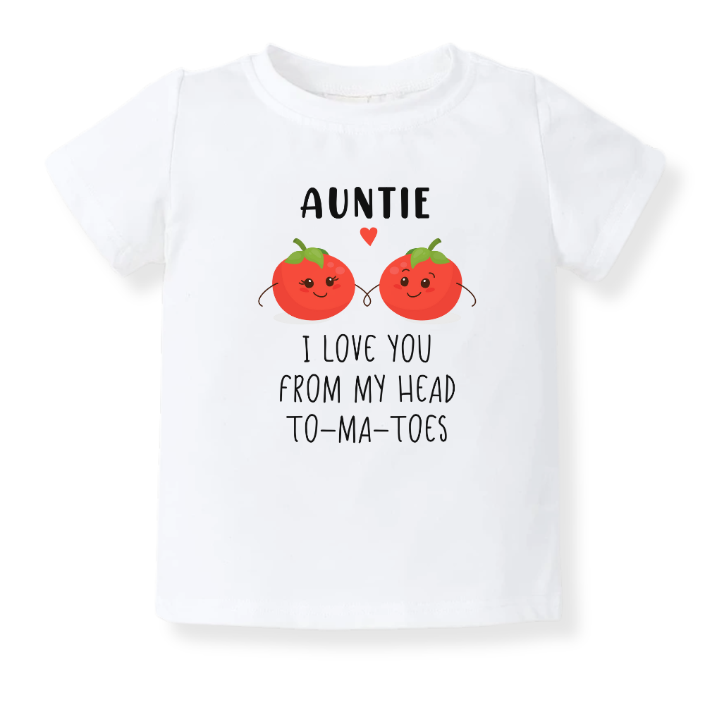I Love You from My Head To-ma-toes Tomato Baby Bodysuit - Auntie Gift Graphic Tee