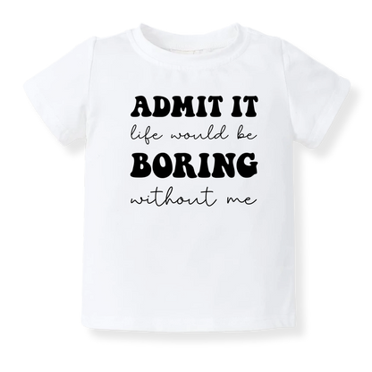 Admit It Funny Baby Bodysuit Funny Tshirt for Kids Toddler Tee Funny Gift for Boys Outfit