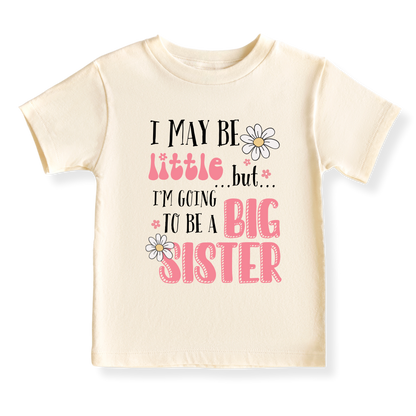 I'm Going to Be a Big Sister Tshirt for Girls Big Sister Announcement