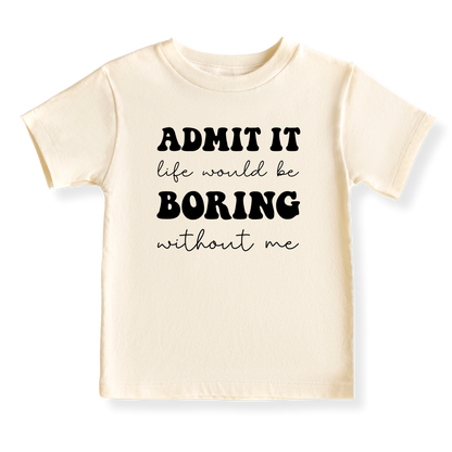 Admit It Funny Baby Bodysuit Funny Tshirt for Kids Toddler Tee Funny Gift for Boys Outfit