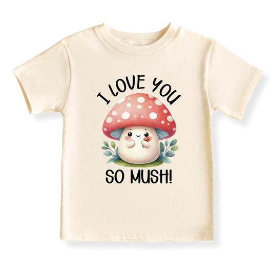 I Love You So Mush Baby Bodysuit, Cute Mushroom Tshirt